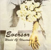 Eversor - World Of Illusions