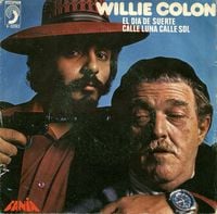 Willie Col&oacute;n - El D&iacute;a De Suerte