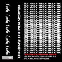 Blackwater Sniper - EXTRAEXTRAVIOLENCE