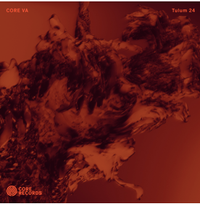 CORE Records - CORE VA: Tulum 24
