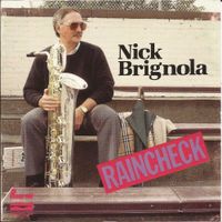 Nick Brignola - Raincheck