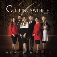 The Collingsworth Family - Mercy & Love