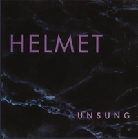Helmet - Unsung / Your Head