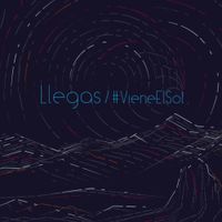 Llegas - Viene el Sol