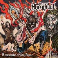 M&ouml;rghuul - Domination of the Beast