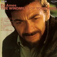 Ed Ames - The Windmills Of Your Mind