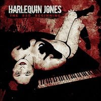 Harlequin Jones - The Bad Beginning