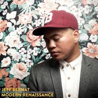 Jeff Bernat - Modern Renaissance