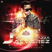 J Alvarez - Imperio Nazza: J. Alvarez Edition