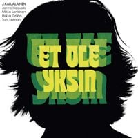 J. Karjalainen - Et ole yksin