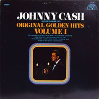 Johnny Cash and The Tennessee Two - Original Golden Hits - Volume I