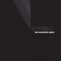 Mistical - The Eleventh Hour