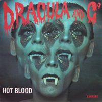 Hot Blood - Dracula And Co