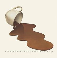 Art Farmer - Yesterday's Thoughts