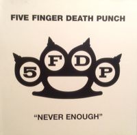 Five Finger Death Punch - Never Enough