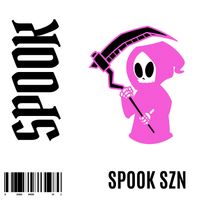 SPOOK - SPOOK SZN