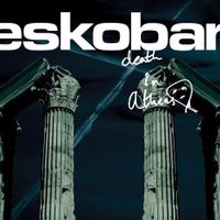 Eskobar - Death in Athens
