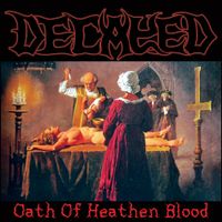 Decayed - Oath Of Heathen Blood