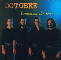 Octobre - L'autoroute des  r&ecirc;ves