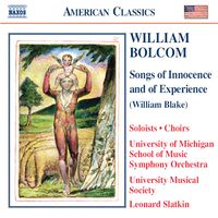 University Of Michigan School Of Music Symphony Orchestra / University Musical Society / Leonard Slatkin - William Bolcom: Songs of Innocence and of Experience