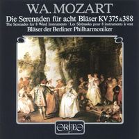 Bläser Der Berliner Philharmoniker - Die Serenaden f&uuml;r acht Bl&auml;ser KV. 375 & 388