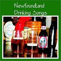 Various Artists - Newfoundland Drinking Songs