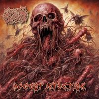 Guttural Disgorge - Maggot Infection