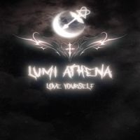 Lumi Athena - EGOISTA: LOVE YOURSELF!
