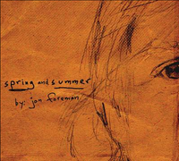 Jon Foreman - Spring and Summer