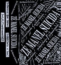 Z&eacute; Manel Suicida - Z&eacute; Manel Suicida