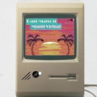 Dan Mason ダン&middot;メイソン - Miami Virtual
