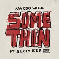 Nardo Wick - Somethin'