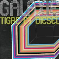 Galaxie - Tigre et Diesel