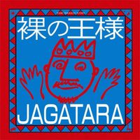 Jagatara - 裸の王様 [The Naked King]