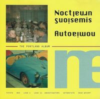 Nocturnal Emissions - Autonomia - The Portland Album