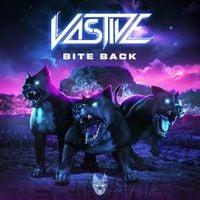 Vastive - Bite Back