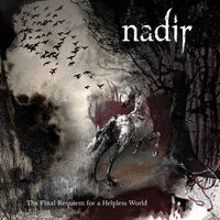 Nadir - The Final Requiem for a Helpless World