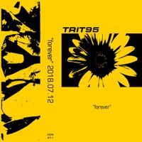 Trit95 - Forever