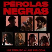 Luiz Melodia - P&eacute;rolas Negras - Um Tributo a Luiz Melodia