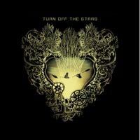 Turn Off The Stars - Turn Off The Stars