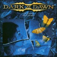 Dark At Dawn - Of Decay And Desire
