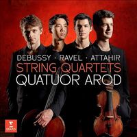 Quatuor Arod - Debussy; Ravel; Attahir: String Quartets
