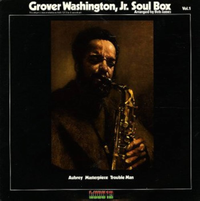 Grover Washington, Jr. - Soul Box Vol. 1
