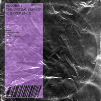 SEVERANCE// - Volume 1: THE VIRTUAL EUPHORIA EXPERIENCE