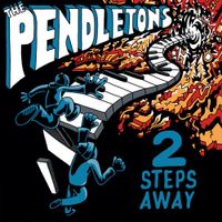 The Pendletons - 2 Steps Away