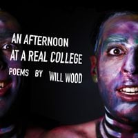 Will Wood - An Afternoon at a Real College: Poems by Will Wood