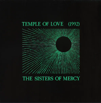 The Sisters of Mercy - Temple of Love (1992) / Vision Thing