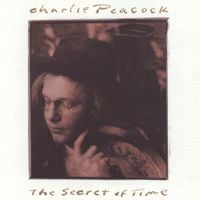 Charlie Peacock - The Secret of Time
