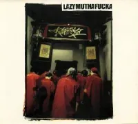 LMF - Lazymuthafucka