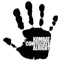 Kombat - Confiscate/ Alright